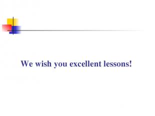 We wish you excellent lessons!