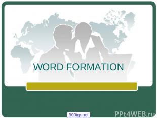 WORD FORMATION 900igr.net