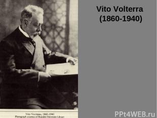 Vito Volterra (1860-1940)