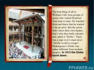 In 1949 an American actor Sam Wanamaker decided to rebuilt the Globe. It took ma