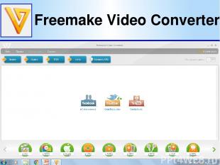 Freemake Video Converter (Фримэйк Видео Конвертер) - это очень простая бесплатна