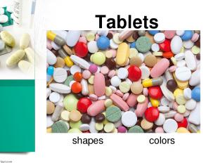 Tablets shapes colors