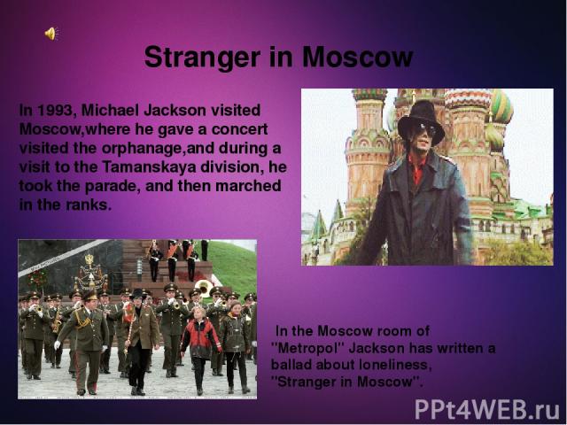 Stranger in Moscow In the Moscow room of 