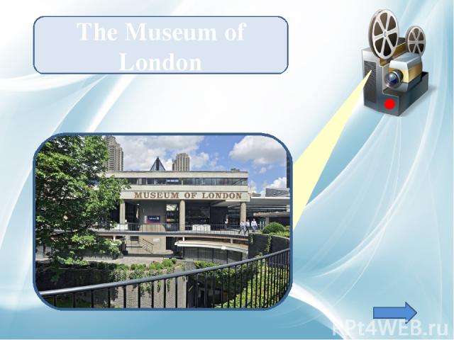 The Museum of London
