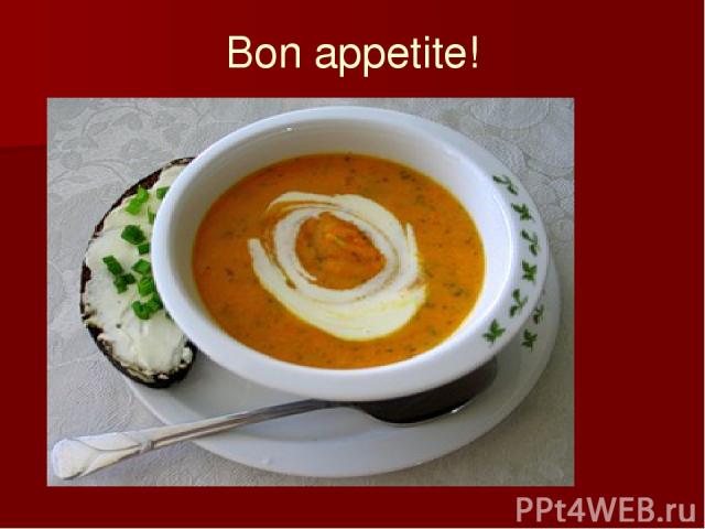 Bon appetite!