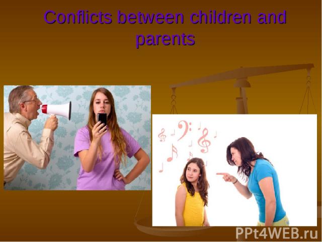 Conflicts between children and parents