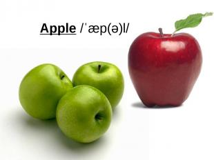 Apple /ˈæp(ə)l/