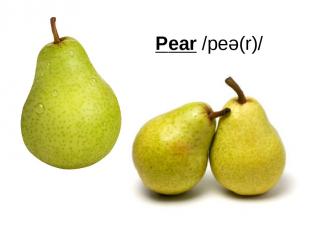 Pear /peə(r)/
