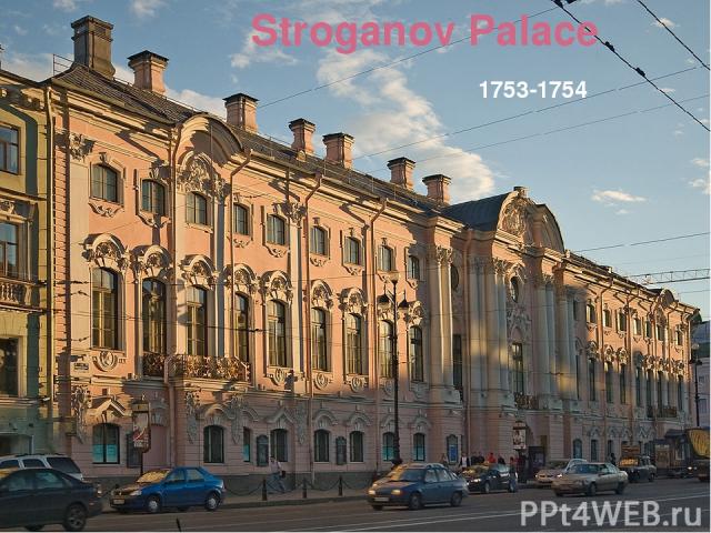 Stroganov Palace 1753-1754