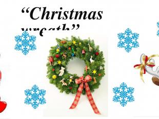 “Christmas wreath”