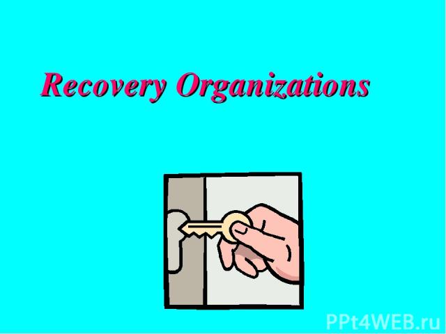 Recovery Organizations